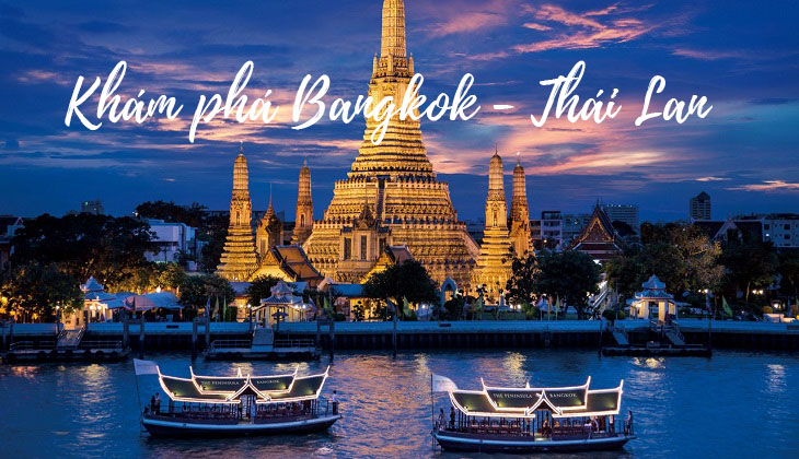 Chơi hè cực thích – Khám phá cực vui tại Bangkok – Phuket – TẶNG vé tham quan bảo tàng 3D Paradise